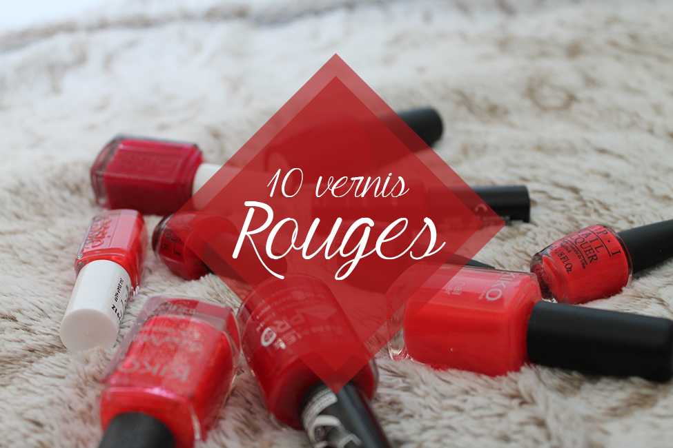 Top 10 vernis rouges